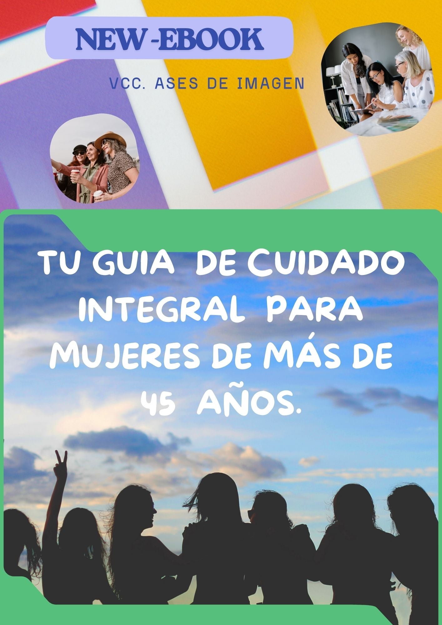 E.BOOK. GUIA DE CUIDADO INTEGRAL PARA MUJERES DE 45 AÑOS Y MAS-